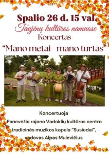 Koncertas "Mano metai - mano turtas" @ Taujėnų kultūros namai