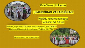 "Liaudiškos vakaruškos" @ Vidiškių kultūros namai