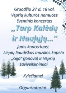 Šventinis koncertas "Tarp Kalėdų ir Naujųjų..." @ Veprių kultūros namai