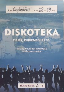 Diskoteka tiems, kam virš 30 @ Siesikų kultūros namai